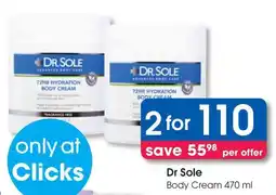 Clicks Dr Sole Body Cream offer