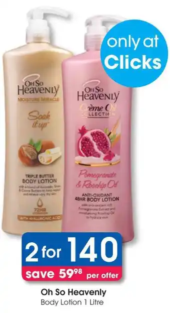 Clicks Oh So Heavenly Body Lotion offer