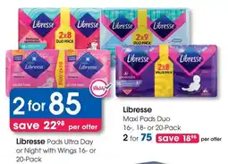 Clicks Libresse Pads Ultra Day or Night with Wings offer