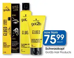 Clicks Schwarzkopf Got2b Hair Products offer