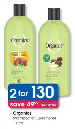Clicks Organics Shampoo or Conditioner offer