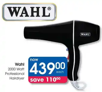 Clicks Wahl 2000 Watt Professional Hairdryer offer
