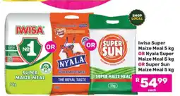 Game Iwisa Super Maize Meal 5 kg OR Nyala Super Maize Meal 5 kg OR Super Sun Maize Meal 5 kg offer