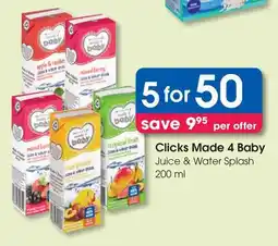 Clicks Clicks Made 4 Baby Juice & Water Splash offer
