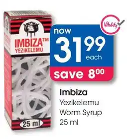 Clicks Imbiza Yezikelemu Worm Syrup offer