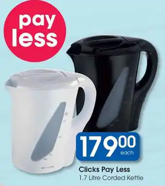 Clicks Clicks Pay Less Corded Kettle offer