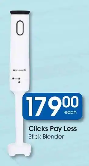 Clicks Clicks Pay Less Stick Blender offer
