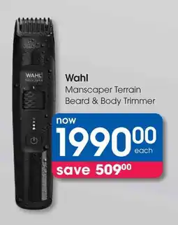 Clicks Wahl Manscaper Terrain Beard & Body Trimmer offer