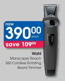 Clicks Wahl Manscaper Reach 360 Cordless Rotating Beard Trimmer offer