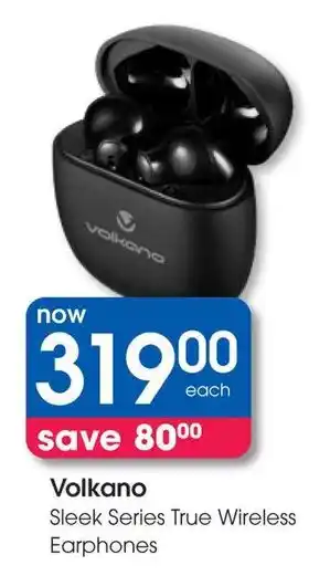 Clicks Volkano Sleek Series True Wireless Earphones offer