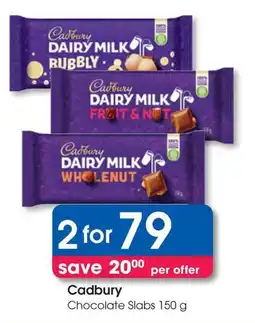 Clicks Cadbury Chocolate Slabs offer