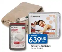 Clicks Safeway or Kambrook Electric Blankets offer
