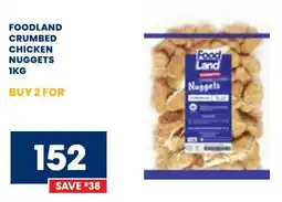 Econo Foods Foodland crumbed chicken nuggets offer