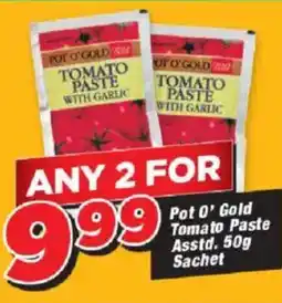 OK Grocer Pot O' Gold Tomato Paste Asstd. Sachet offer