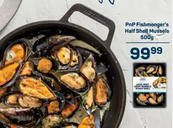 Pick n Pay PnP Fishmonger's Half Shell Mussels 500g offer