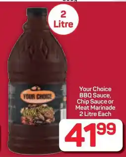 Pick n Pay Hypermarket Your Choice BBQ Sauce, Chip Sauce or Meat Marinade offer