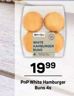 Pick n Pay PnP White Hamburger Buns 4s offer