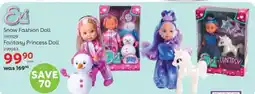 ToysRUs Snow Fashion Doll or Fantasy Princess Doll offer