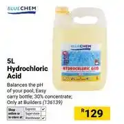 Builders Warehouse Blue Chem 5L Hydrochloric Acid offer