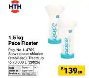 Builders Warehouse HTH 1.5Kg Pace Floater-Each offer