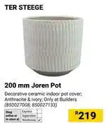 Builders Warehouse Ter Steege 200mm Joren Pot offer