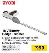 Builders Warehouse Ryobi 18V Battery Hedge Trimmer 717306 offer
