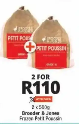 Checkers Brooder & Jones Frozen Petit Poussin offer