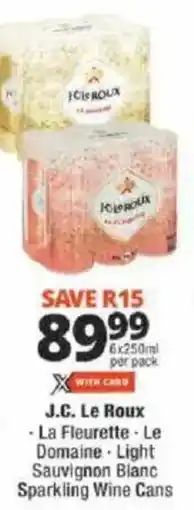 Checkers J.C. Le Roux La Fleurette, Le Domaine, Light Sauvignon Blanc Sparkling Wine Cans offer