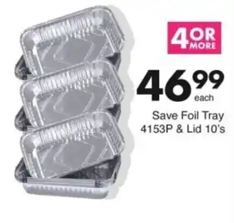Save Hyper Save Foil Tray 4153P & Lid offer