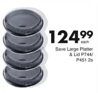 Save Hyper Save Large Platter & Lid offer