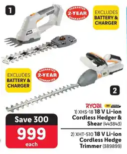 Makro RYOBI 18 V Li-ion Cordless Hedger & Shear OR 18 V Li-ion Cordless Hedge Trimmer offer
