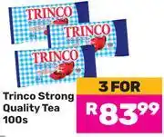 Game Trinco Strong Quality Tea-For 3 x 100s offer