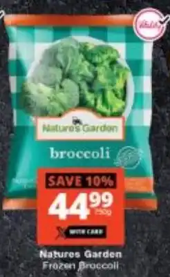 Checkers Natures Garden Frozen Broccoli offer