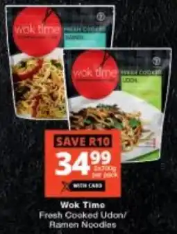 Checkers Wok Time Fresh Cooked Udon/ Ramen Noodles offer