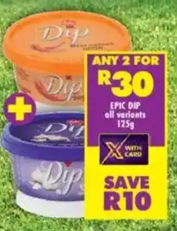 Shoprite Epic dip all variants offer