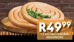 OBC Meat & Chicken Obc chicken braaiwors offer