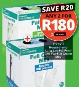 Checkers Housebrand Long Life Fat Free/ Low Fat/ Full Cream Milk offer