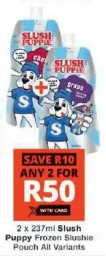 Checkers Slush Puppy Frozen Slushie Pouch All Variants offer