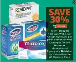 Checkers Benylin 4 Cough/ Wet & Dry Cough Syrup/ Lemon/ Berries Lozenges/ Microlax Microenema/ Rehidrat Hydration Powder All Variants offer