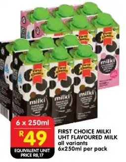 Shoprite First choice milki uht flavoured milk all variants offer