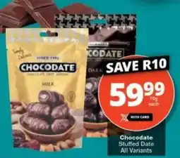 Checkers Chocodate Stuffed Date All Variants offer