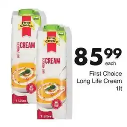 Save First Choice Long Life Cream offer