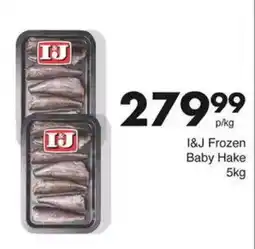 Save I&J Frozen Baby Hake offer