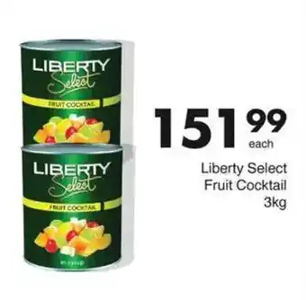 Save Liberty Select Fruit Cocktail offer
