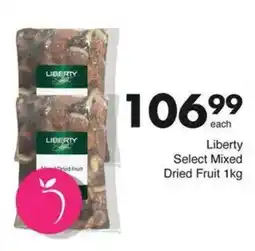Save Liberty Select Mixed Dried Fruit offer