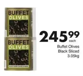 Save Buffet Olives Black Sliced offer