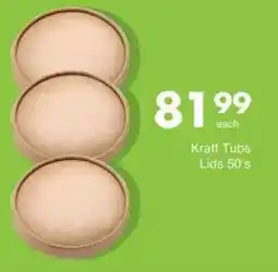 Save Kraft Tubs Lids offer
