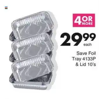 Save Save Foil Tray 4133P & Lid offer