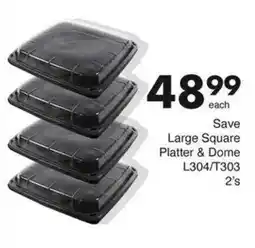 Save Save Large Square Platter & Dome offer
