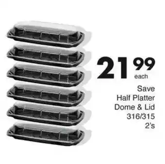 Save Save Half Platter Dome & Lid offer